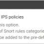 pfsense_-_my_configuration_-_services_-_suricata_-_interfaces_-_wan_-_wan_categories_-_snort_ips_policy_selection.png